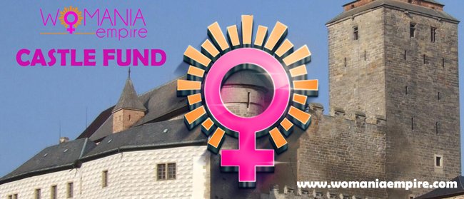 New Commitment to support Womania Empire Castle Fund!